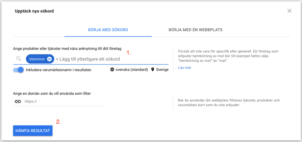 Upptäck nya sökord i Google sökordsplaneraren